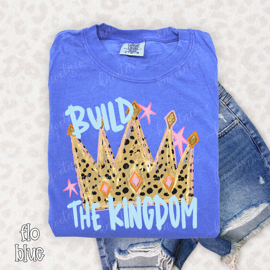 Build the Kingdom T-Shirt or Sweatshirt | Christian Comfort Colors Tee | Faith Based Graphic Shirt