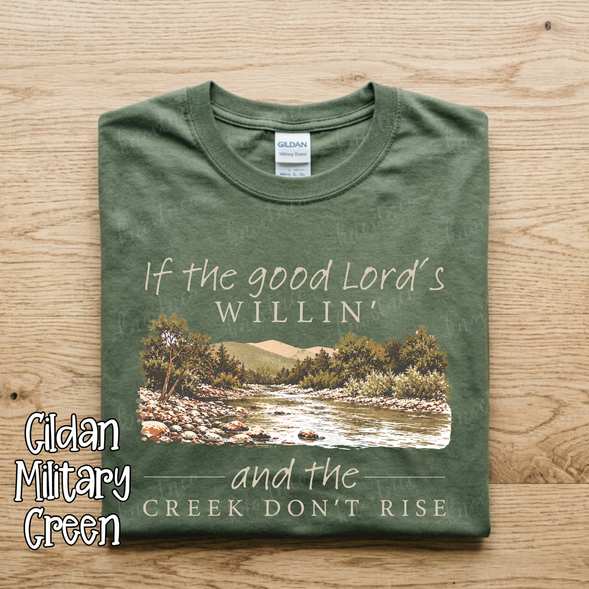 If the Good Lord’s Willin’ and the Creek Don’t Rise Shirt or Sweatshirt Unisex Small to 3X | Christian Faith Comfort Colors Tee | Southern Christian Apparel